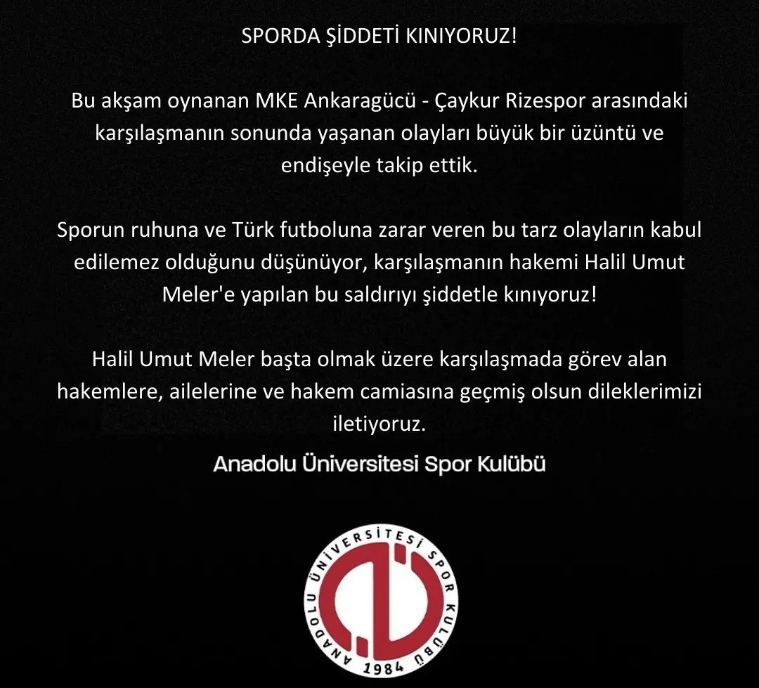 Anadolu Üniversitesi Spor Kulübü'nden Hakem Saldırısına Kınama Mesajı
