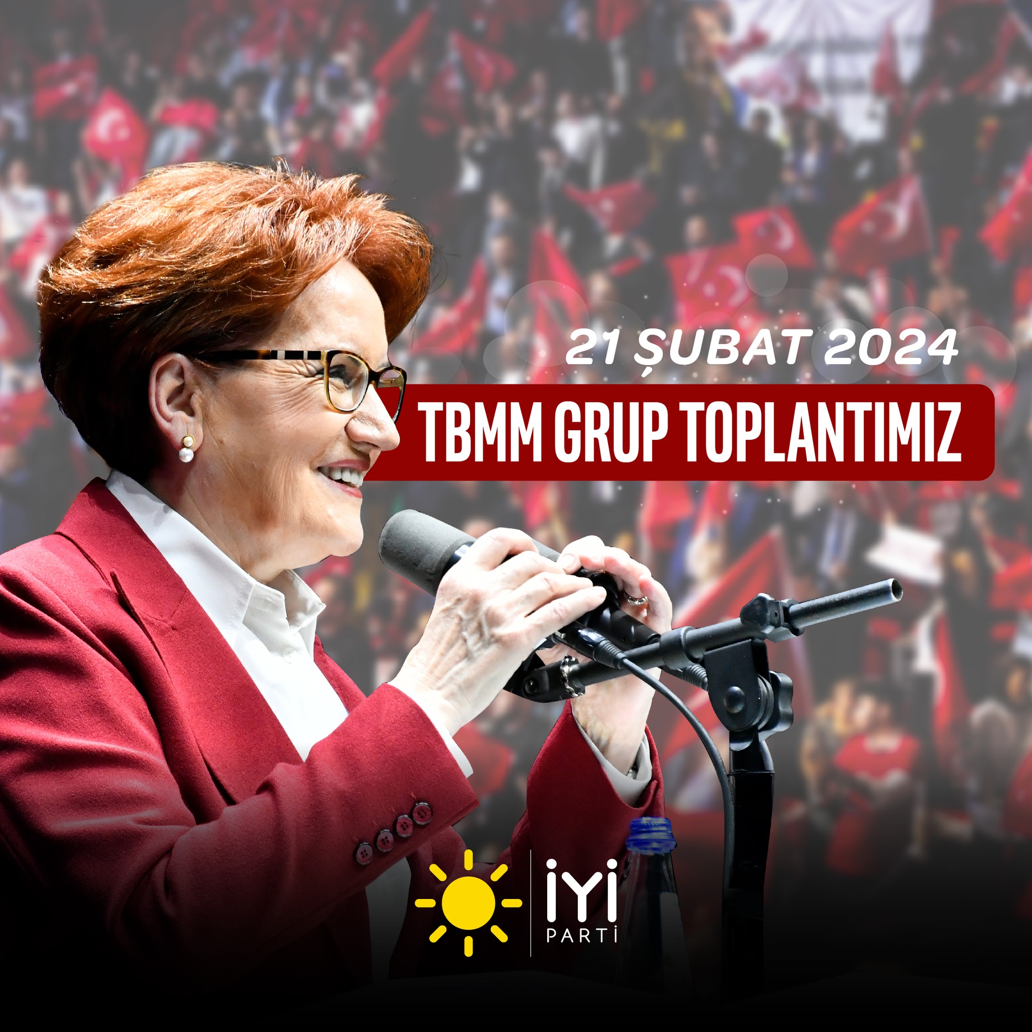 İyi Parti TBMM Grubu Toplantısında Dikkat Çeken Açıklamalar