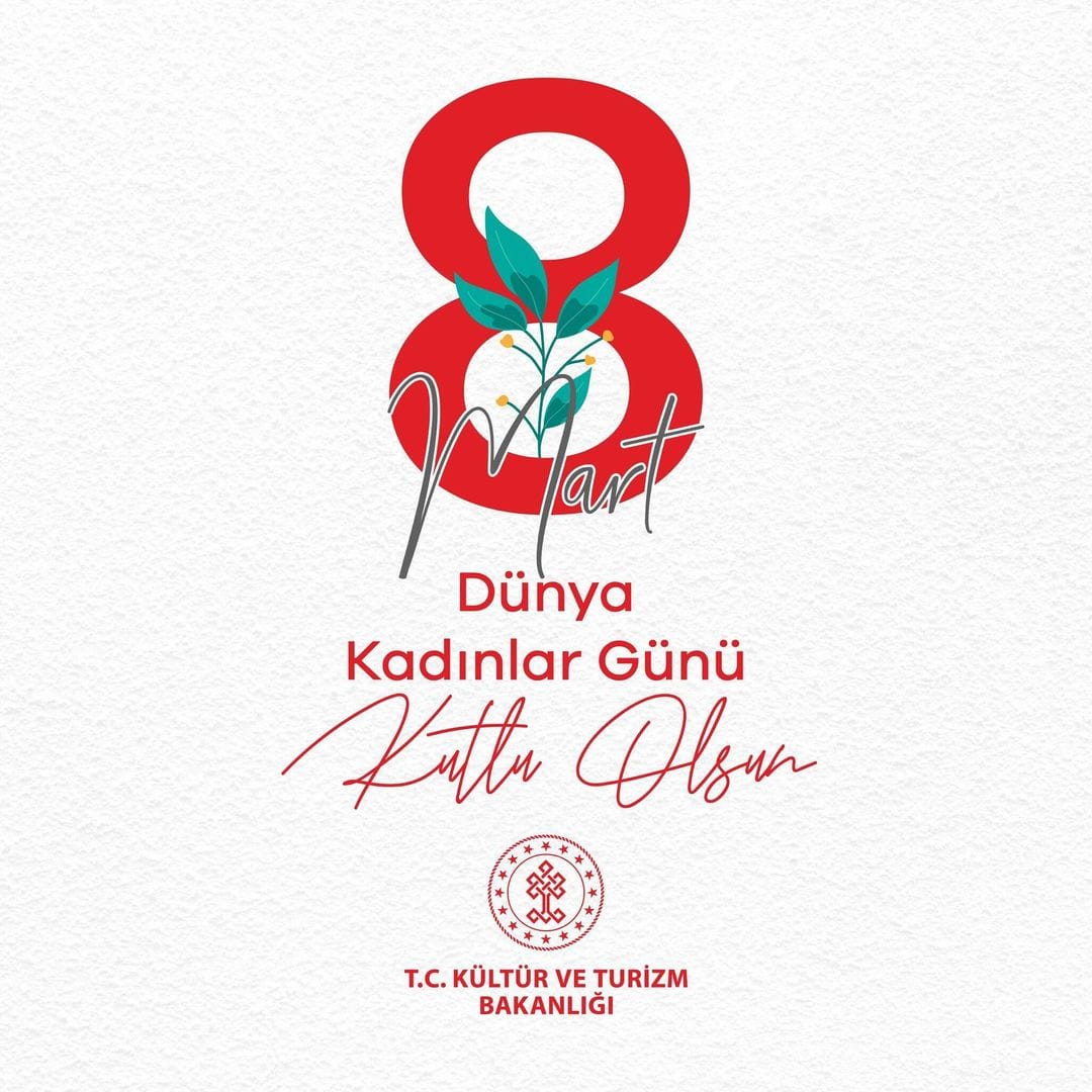 8 Mart'ta Kadınların Gücü Kutlanacak!