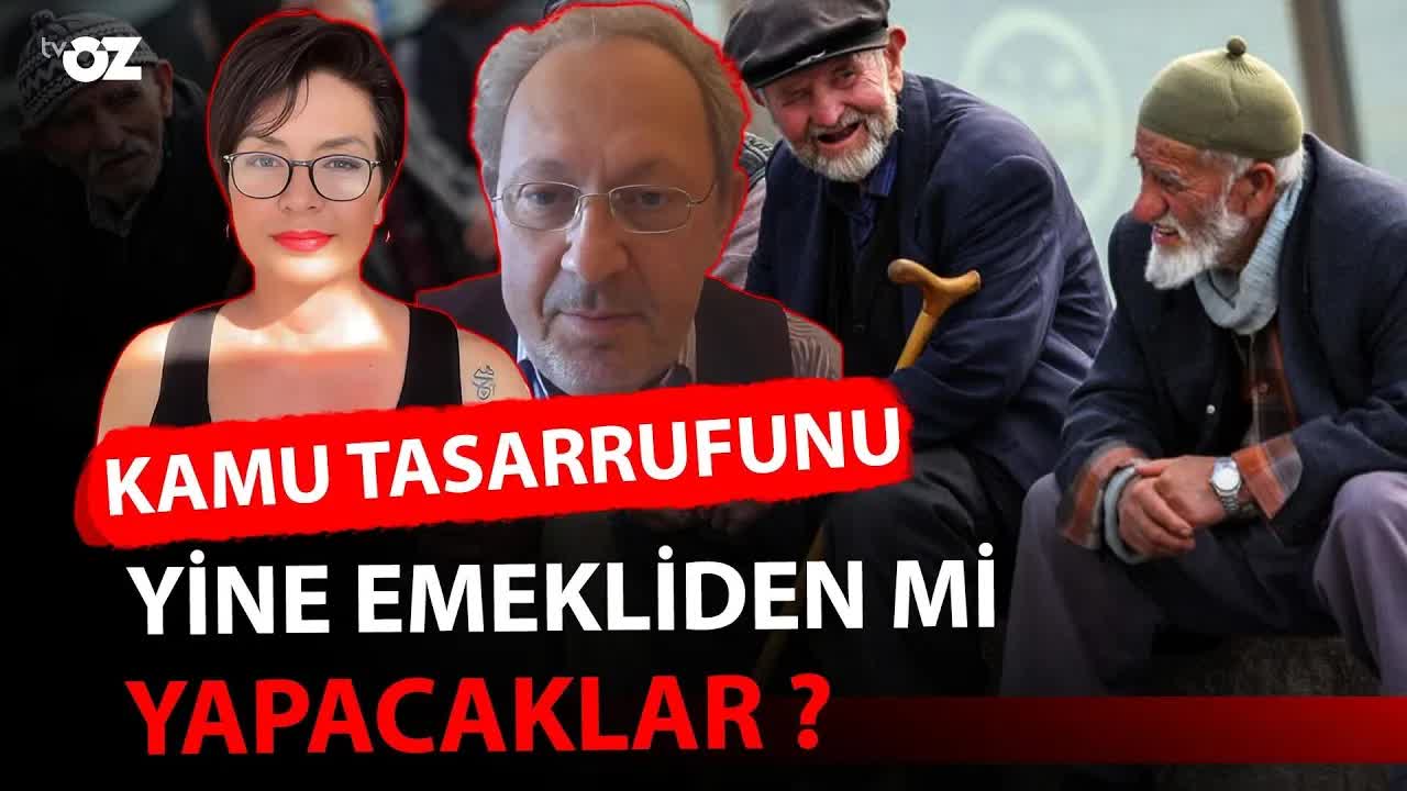 Tasarruf Önlemleri ve Emekliler Üzerindeki Etkileri