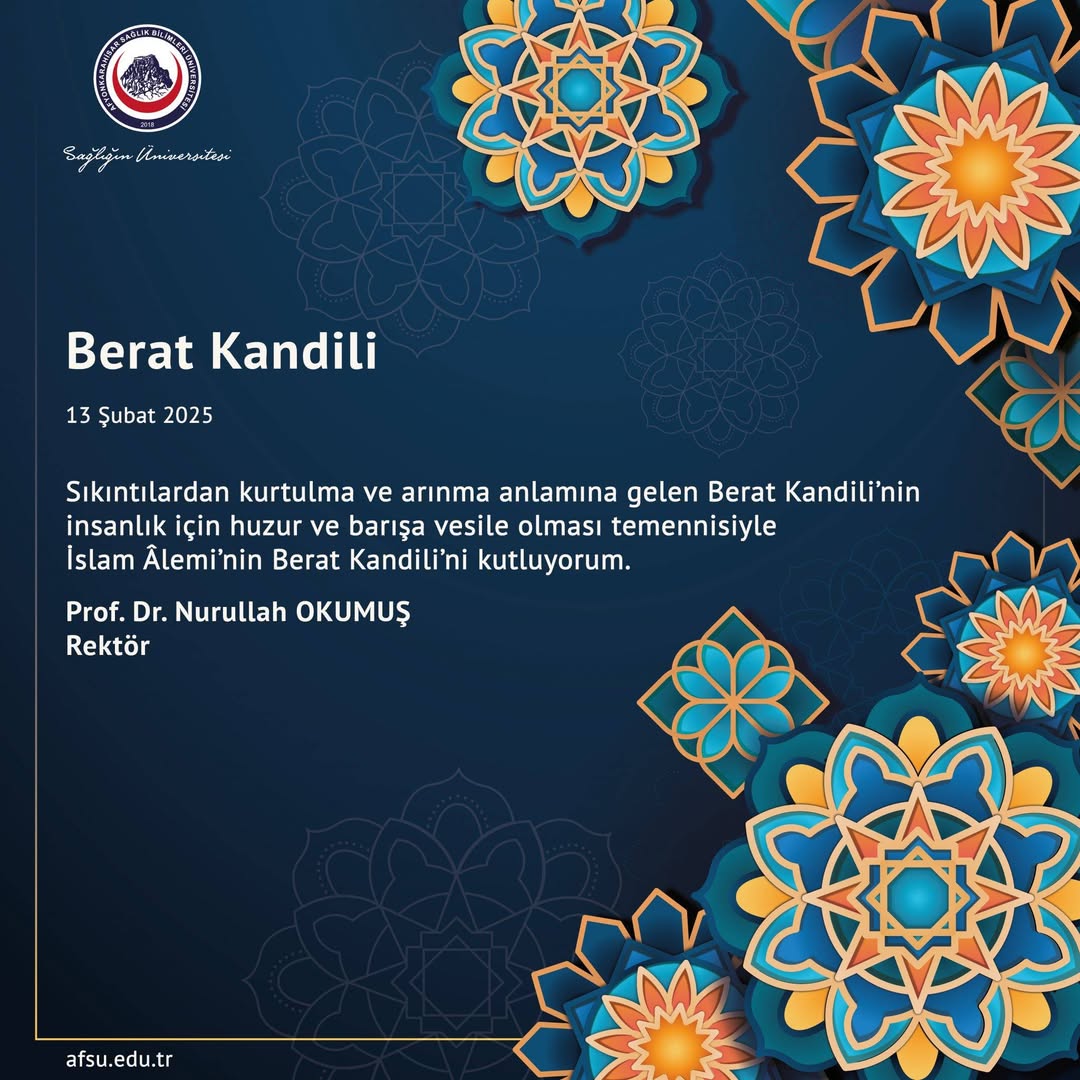 Rektör Prof. Dr. Okumuş'tan Berat Kandili Mesajı