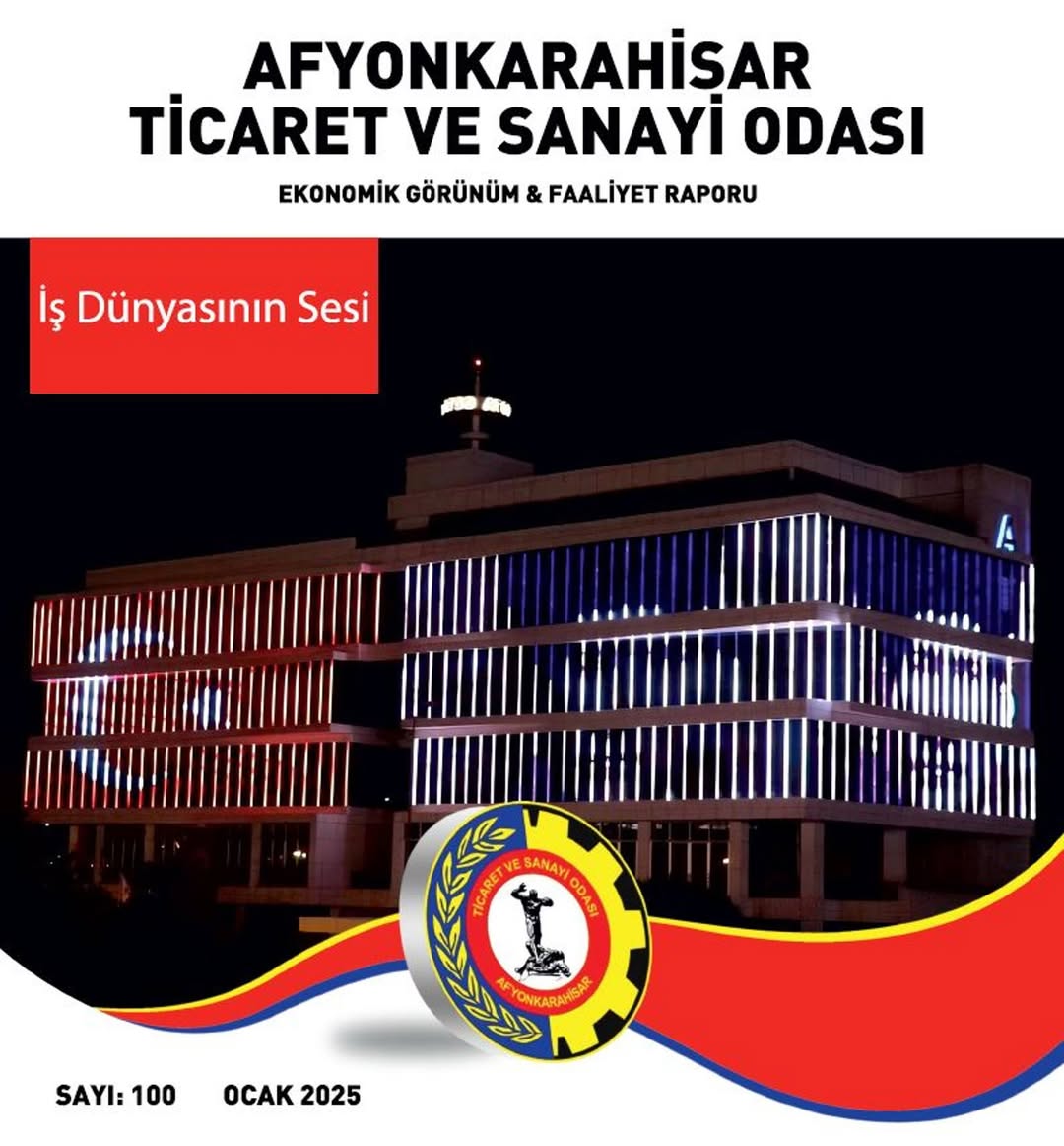 Afyonkarahisar Ekonomik Görünüm Raporu: 2025'e İleri Bakış