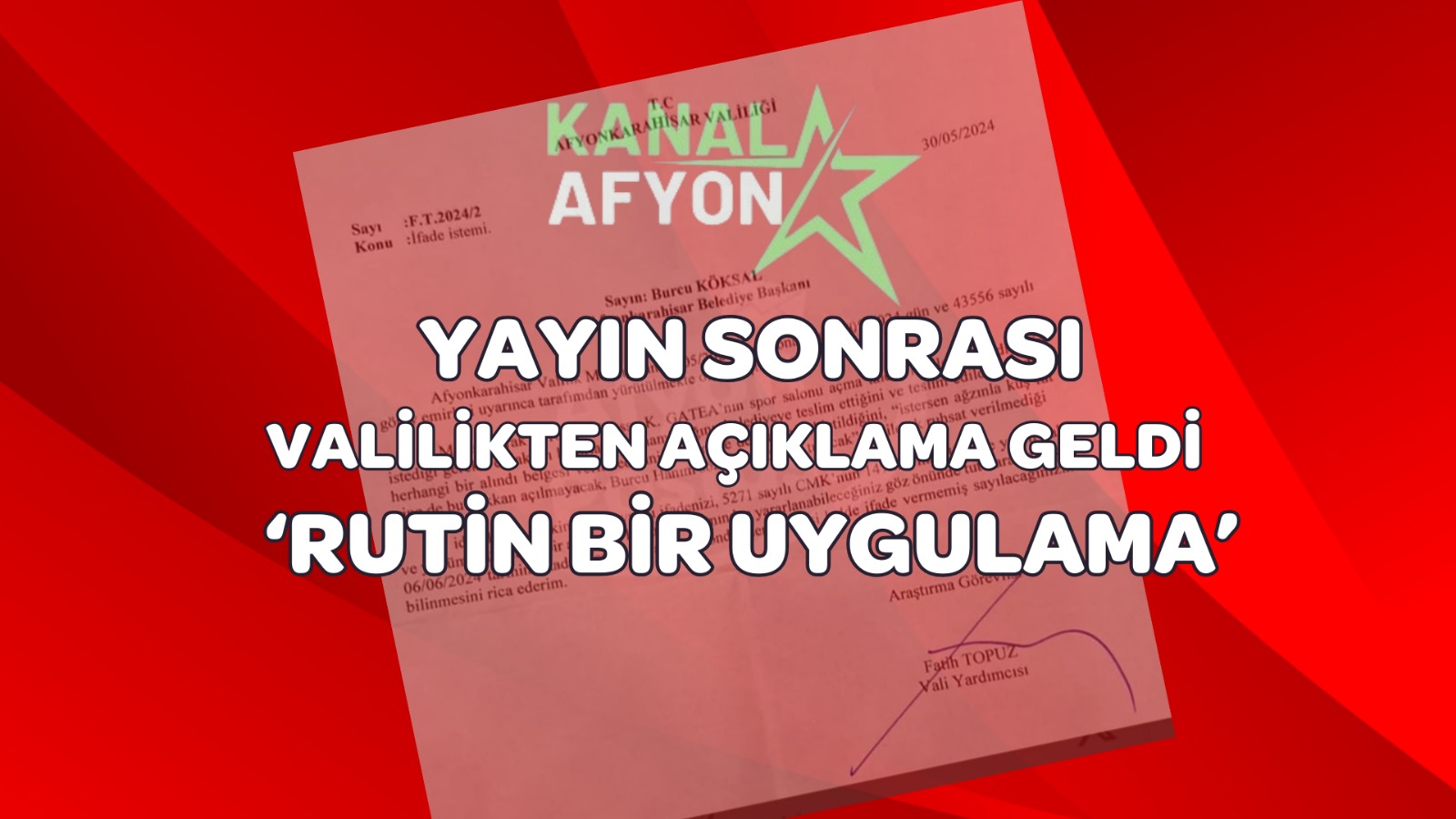 Kanal Afyon Yayını Üzerine Valilikten Açıklama 